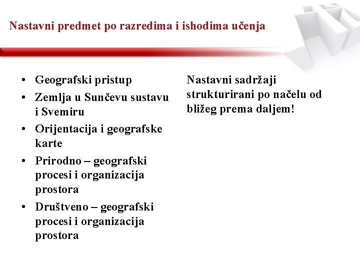 Nastavni predmet po razredima i ishodima učenja • Geografski pristup • Zemlja u Sunčevu