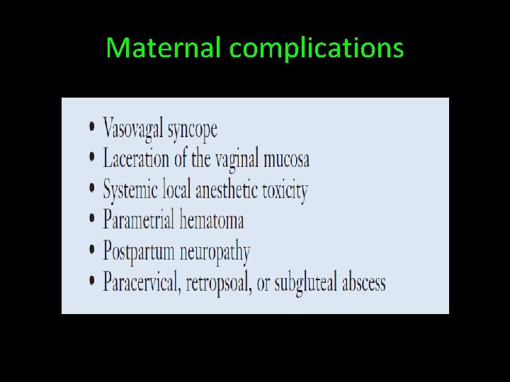 Maternal complications 