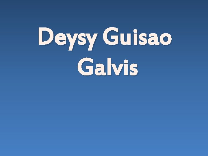 Deysy Guisao Galvis 