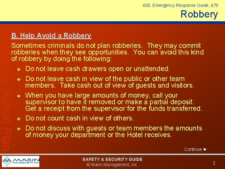 600. Emergency Response Guide, 679 Robbery Emergency Action Plan B. Help Avoid a Robbery