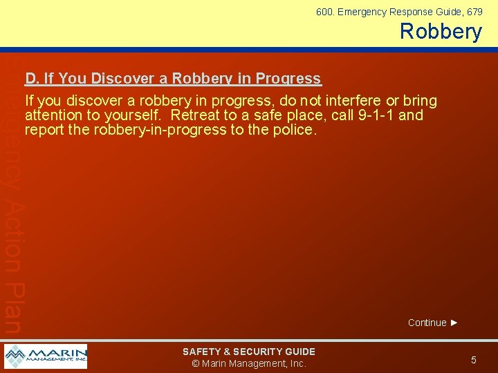 600. Emergency Response Guide, 679 Robbery Emergency Action Plan D. If You Discover a