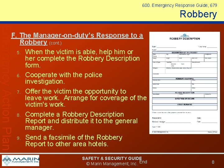 600. Emergency Response Guide, 679 Robbery Emergency Action Plan F. The Manager-on-duty’s Response to