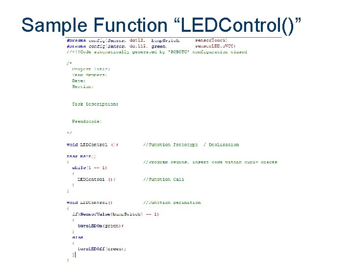 Sample Function “LEDControl()” 