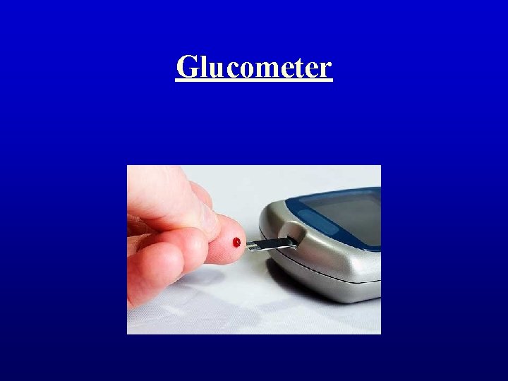 Glucometer 