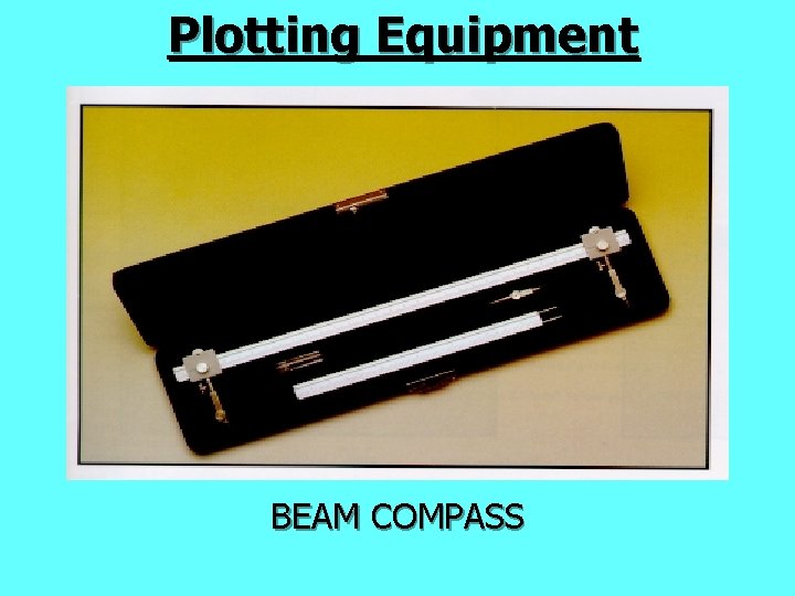 Plotting Equipment BEAM COMPASS 