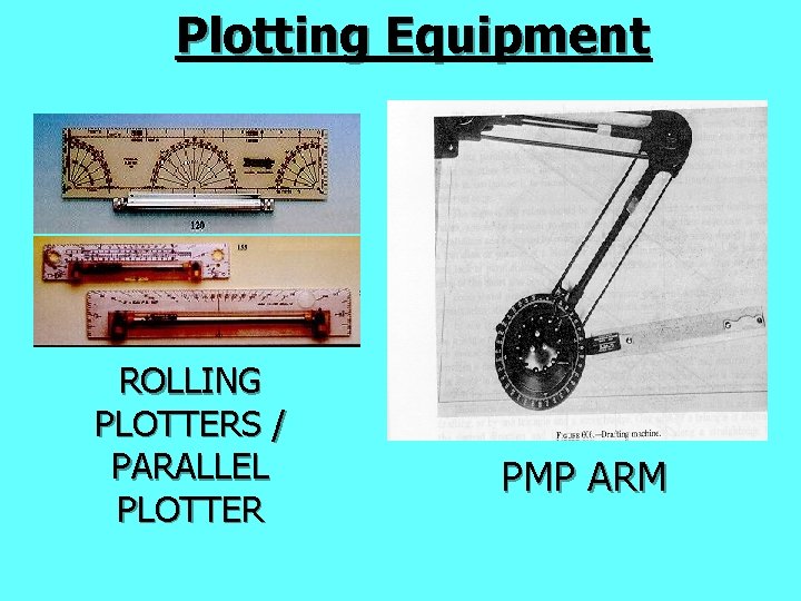 Plotting Equipment ROLLING PLOTTERS / PARALLEL PLOTTER PMP ARM 