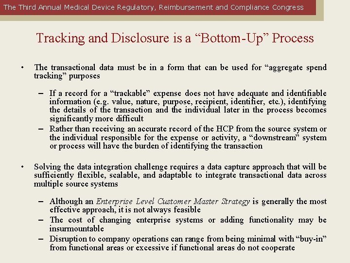 The Third Annual Medical Device Regulatory, Reimbursement and Compliance Congress Tracking and Disclosure is