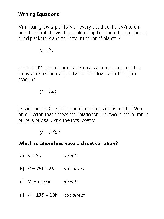 Writing Equations Mimi can grow 2 plants with every seed packet. Write an equation