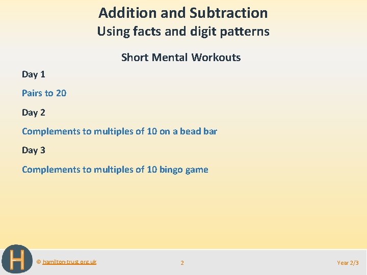 Addition and Subtraction Using facts and digit patterns Short Mental Workouts Day 1 Pairs