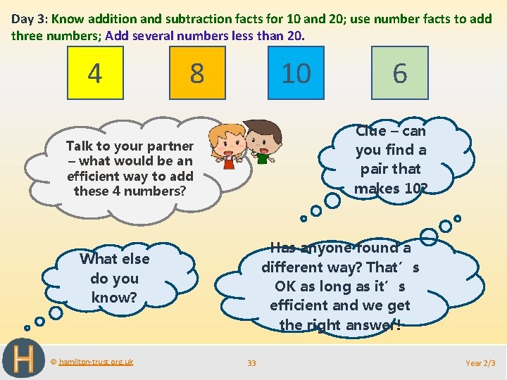 Day 3: Know addition and subtraction facts for 10 and 20; use number facts