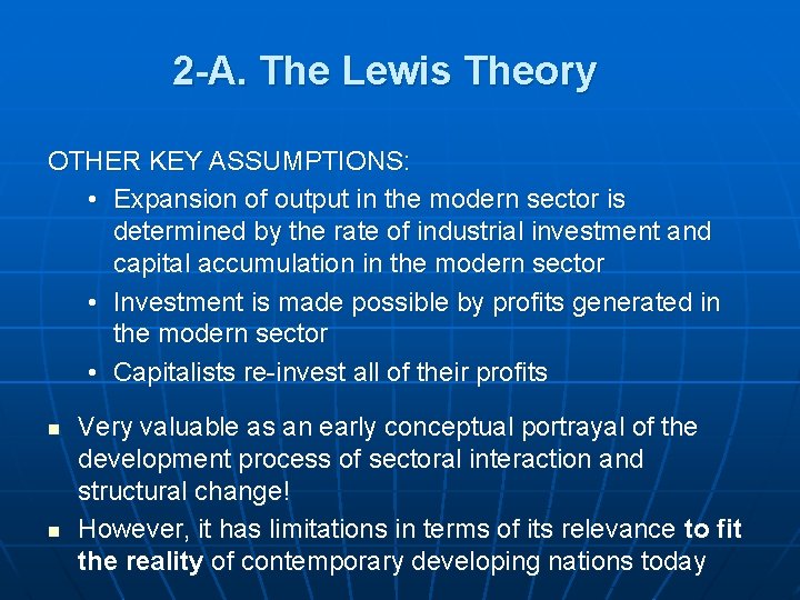 2 -A. The Lewis Theory OTHER KEY ASSUMPTIONS: • Expansion of output in the