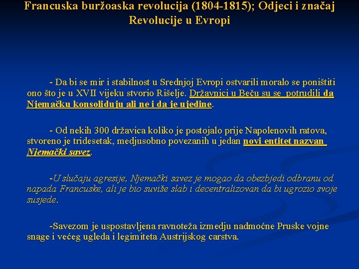 Francuska buržoaska revolucija (1804 -1815); Odjeci i značaj Revolucije u Evropi - Da bi