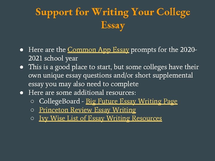 Support for Writing Your College Essay ● Here are the Common App Essay prompts