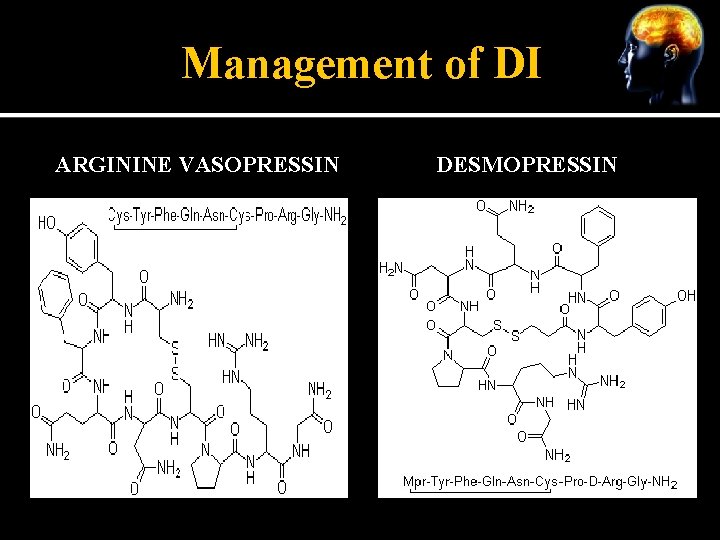 Management of DI ARGININE VASOPRESSIN DESMOPRESSIN 