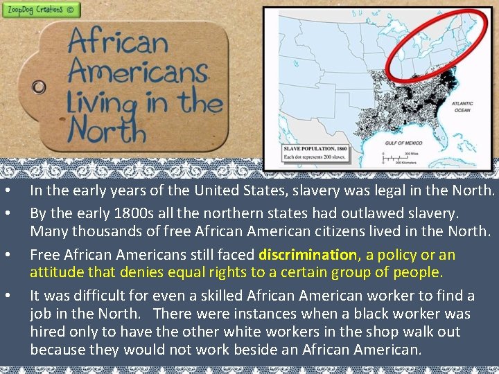  • • In the early years of the United States, slavery was legal