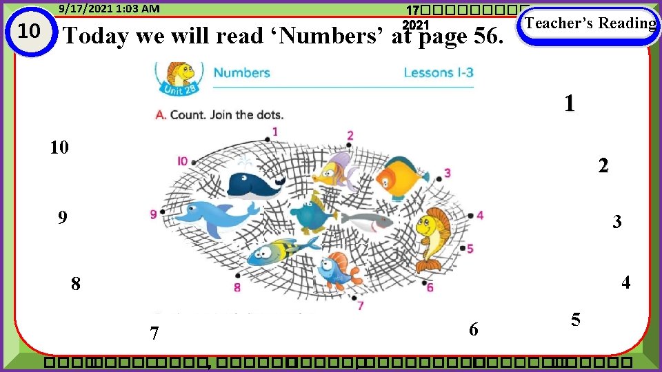 9/17/2021 1: 03 AM 10 17����� Teacher’s 2021 Today we will read ‘Numbers’ at