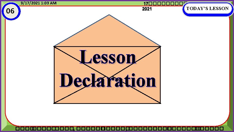 9/17/2021 1: 03 AM 06 17����� TODAY’S LESSON 2021 Lesson Declaration Rhyme ( Unit: