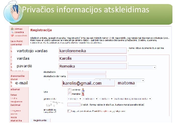 Privačios informacijos atskleidimas Išnaudotojai www. microsoft. com/protect 