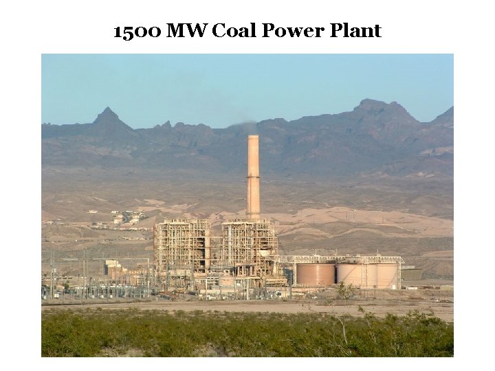 1500 MW Coal Power Plant 1500 MW Coal Power Plant