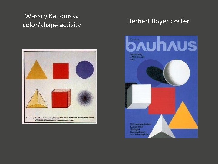 Wassily Kandinsky color/shape activity Herbert Bayer poster 