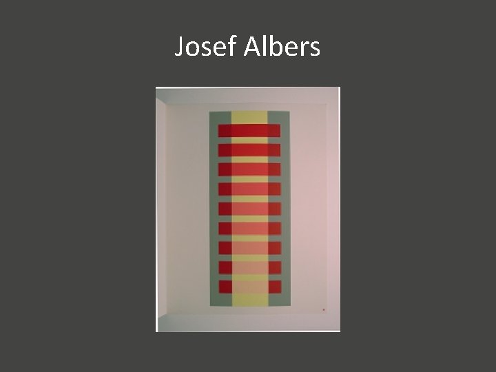 Josef Albers 