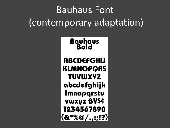 Bauhaus Font (contemporary adaptation) 