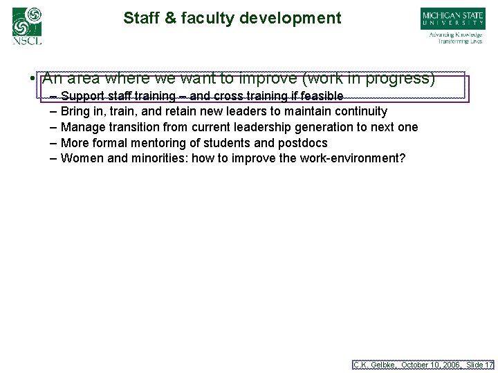 Staff & faculty development • An area where we want to improve (work in