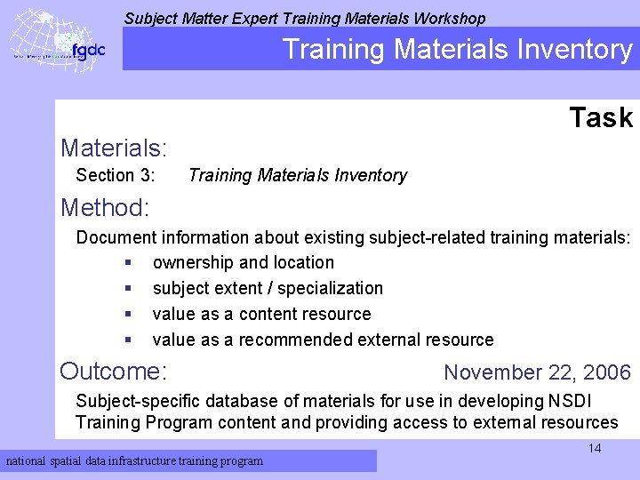 Subject Matter Expert Training Materials Workshop Training Materials Inventory Task Materials: Section 3: Training