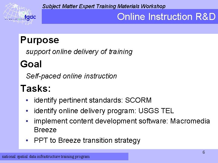 Subject Matter Expert Training Materials Workshop Online Instruction R&D Purpose support online delivery of