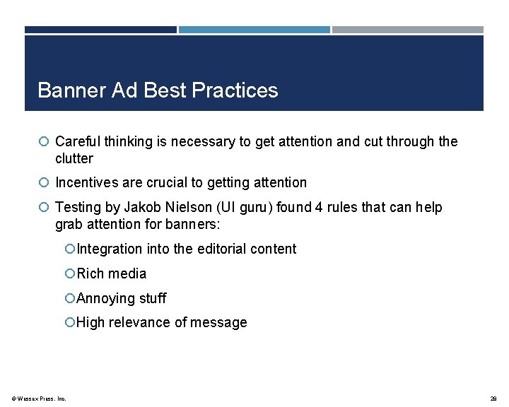 Banner Ad Best Practices Careful thinking is necessary to get attention and cut through