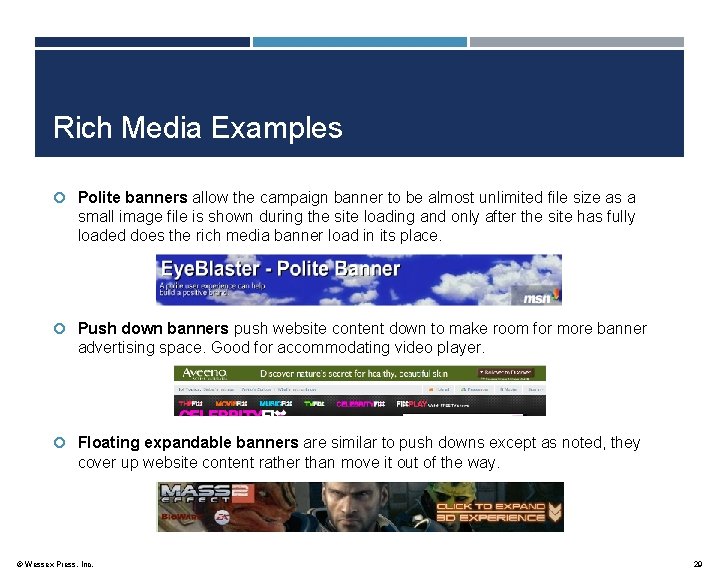 Rich Media Examples Polite banners allow the campaign banner to be almost unlimited file