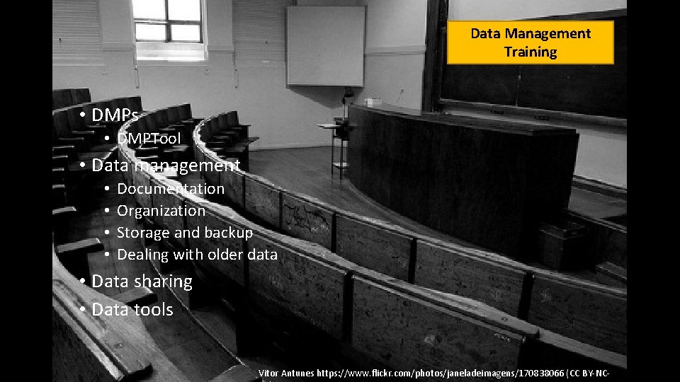 Data Management Training • DMPs • DMPTool • Data management • • Documentation Organization