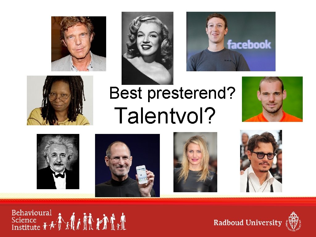 Best presterend? Gifted? ? Talentvol? 