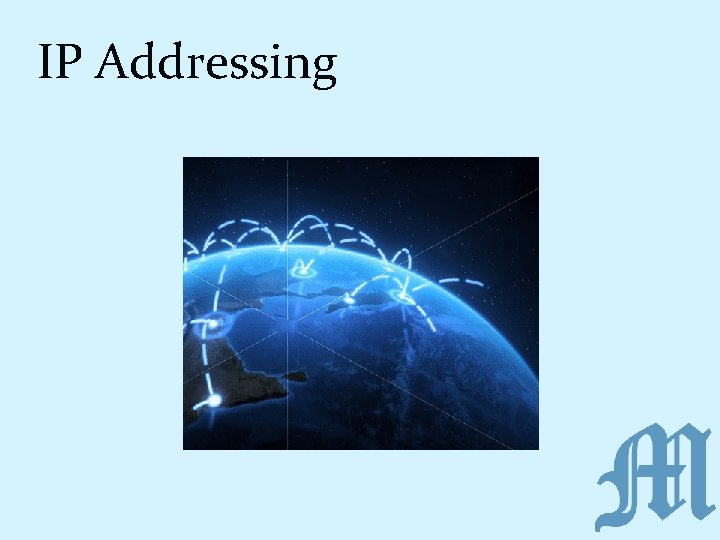 IP Addressing 