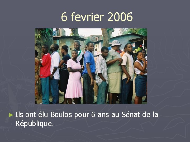 6 fevrier 2006 ► Ils ont élu Boulos pour 6 ans au Sénat de