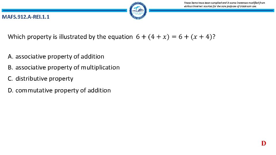 These items have been compiled and in some instances modified from various internet sources