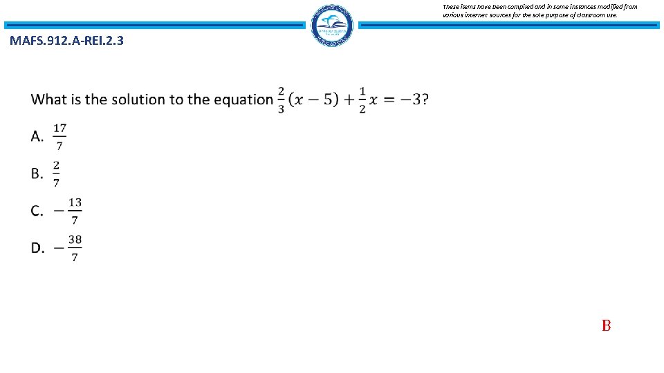 These items have been compiled and in some instances modified from various internet sources