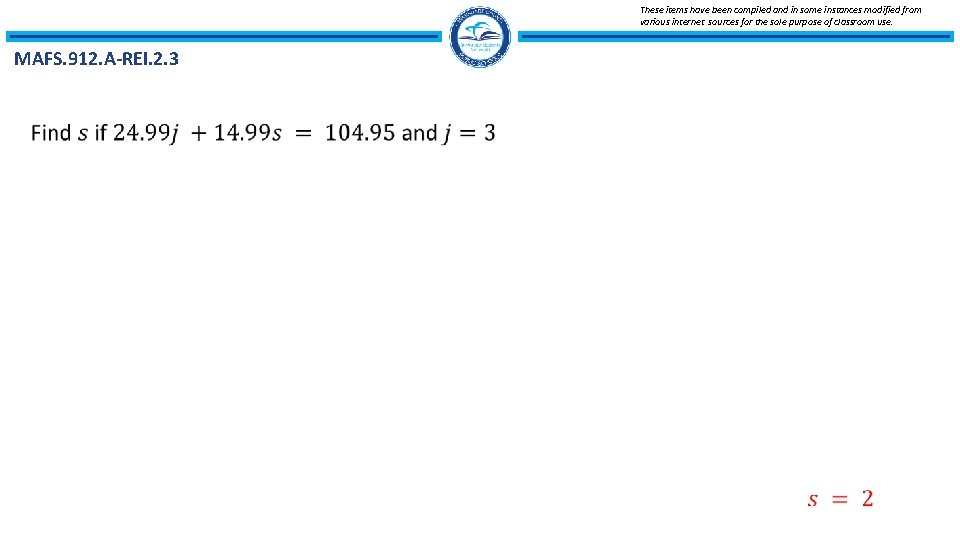 These items have been compiled and in some instances modified from various internet sources