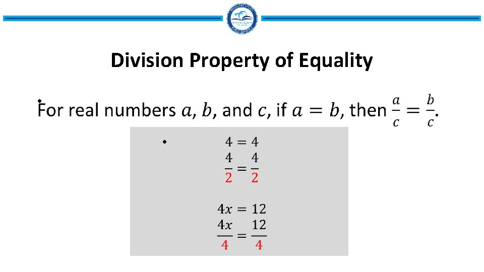 Division Property of Equality • • 