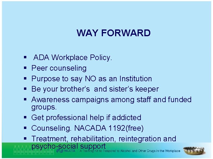 WAY FORWARD § § § ADA Workplace Policy. Peer counseling Purpose to say NO
