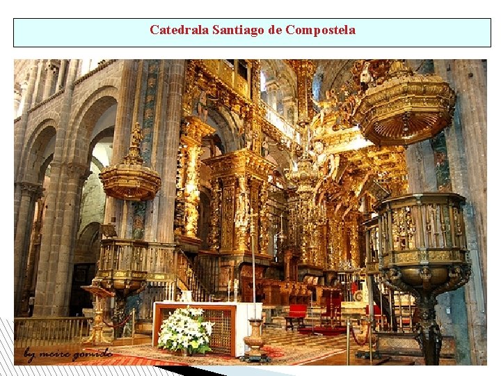Catedrala Santiago de Compostela 