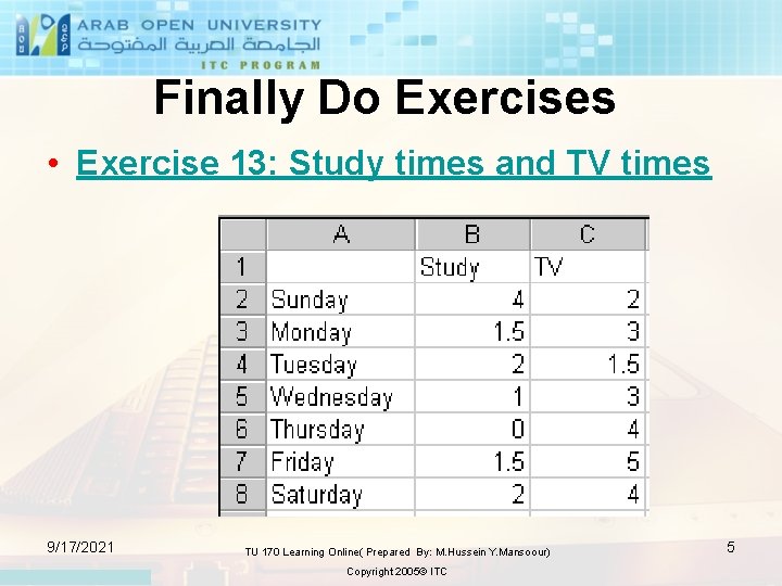 Finally Do Exercises • Exercise 13: Study times and TV times 9/17/2021 TU 170