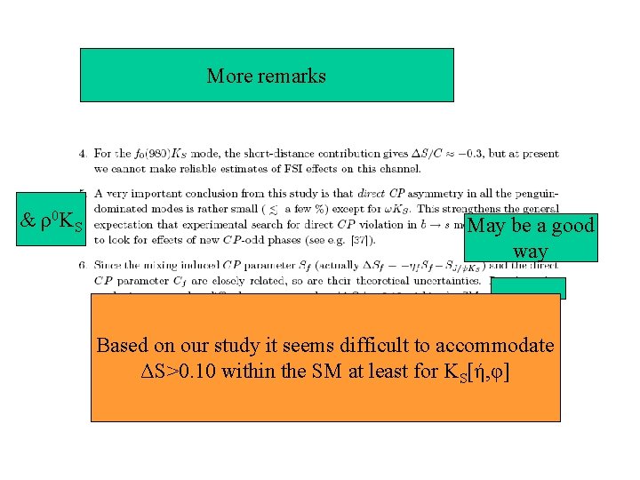 More remarks & ρ0 KS May be a good way Based on our study