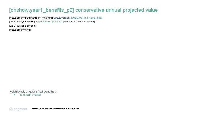 [onshow. year 1_benefits_p 2] conservative annual projected value [vcs 2; block=begin; sub 1=(metrics)][vcs 2.