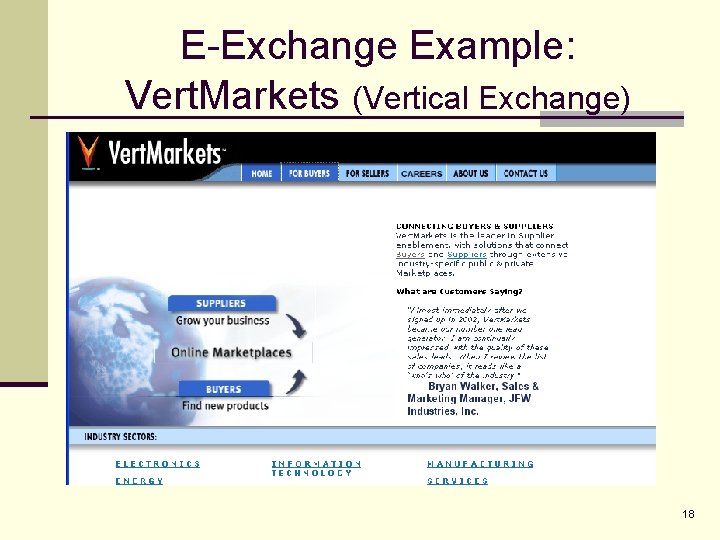 E-Exchange Example: Vert. Markets (Vertical Exchange) 18 