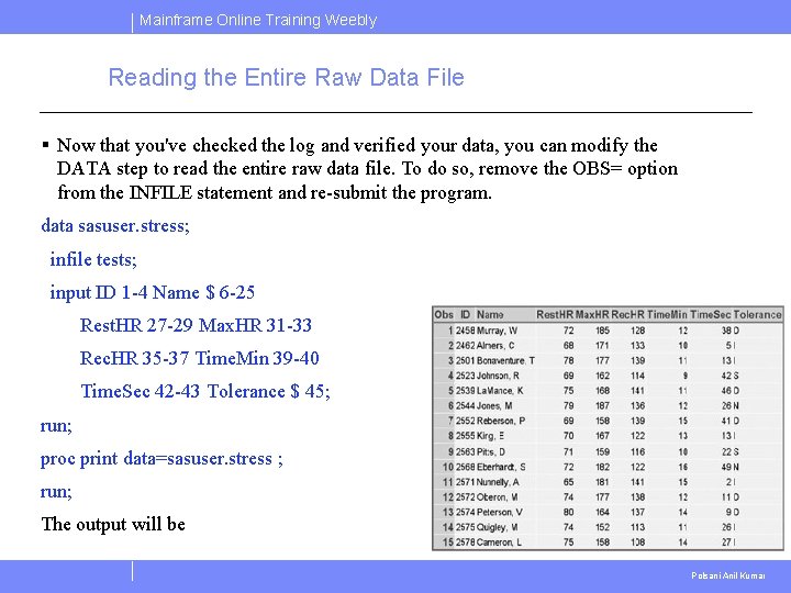 Mainframe Online Training Weebly Reading the Entire Raw Data File § Now that you've Mainframe Online Training Weebly Reading the Entire Raw Data File § Now that you've