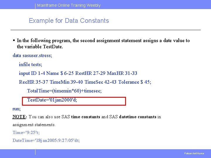 Mainframe Online Training Weebly Example for Data Constants § In the following program, the Mainframe Online Training Weebly Example for Data Constants § In the following program, the