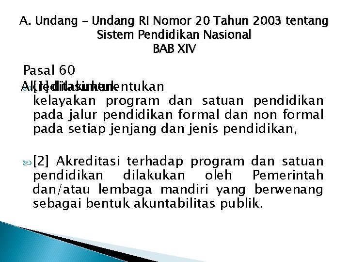 A. Undang – Undang RI Nomor 20 Tahun 2003 tentang Sistem Pendidikan Nasional BAB