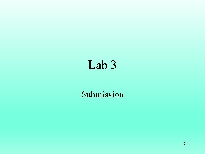 Lab 3 Submission 26 