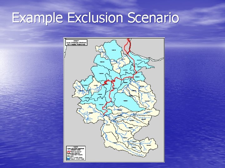 Example Exclusion Scenario 